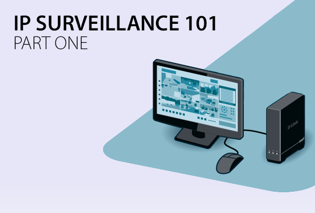 IP Surveillance 101 - Part One